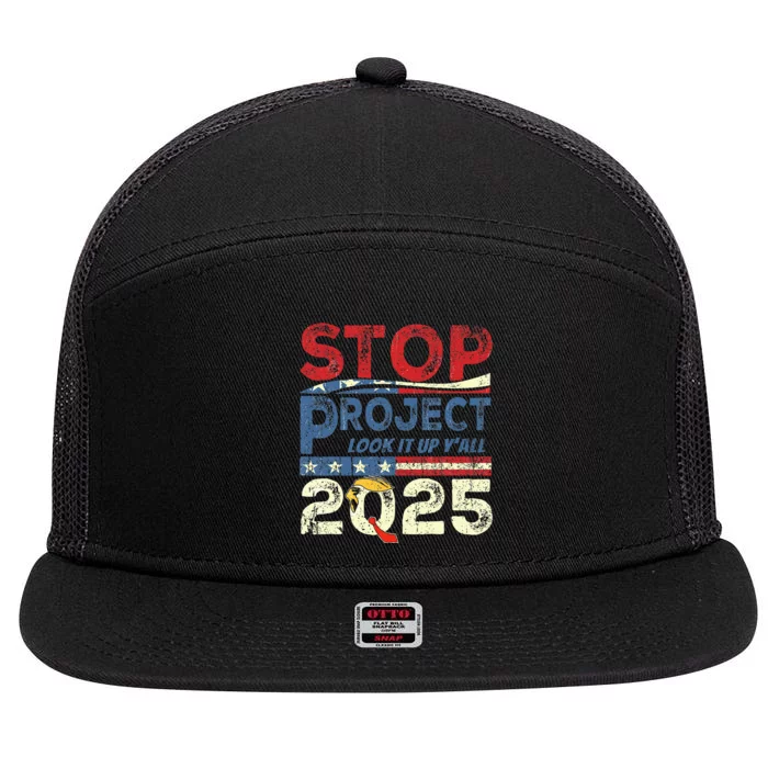 Stop Project 2025 Look It Up Y’All 7 Panel Mesh Trucker Snapback Hat