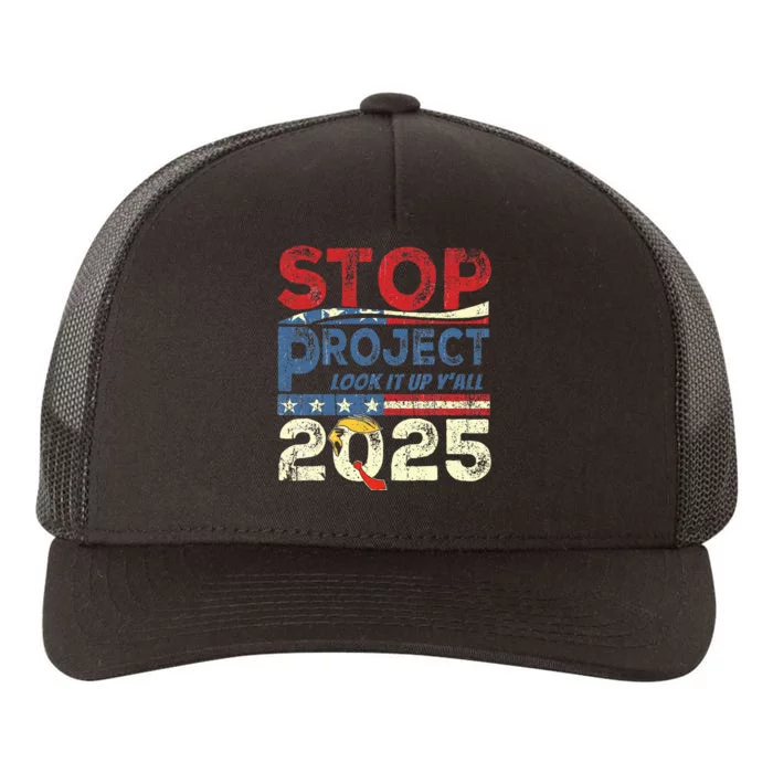 Stop Project 2025 Look It Up Y’All Yupoong Adult 5-Panel Trucker Hat