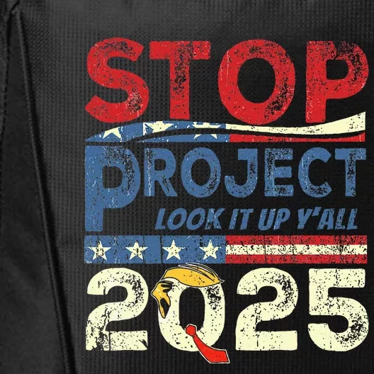 Stop Project 2025 Look It Up Y’All City Backpack