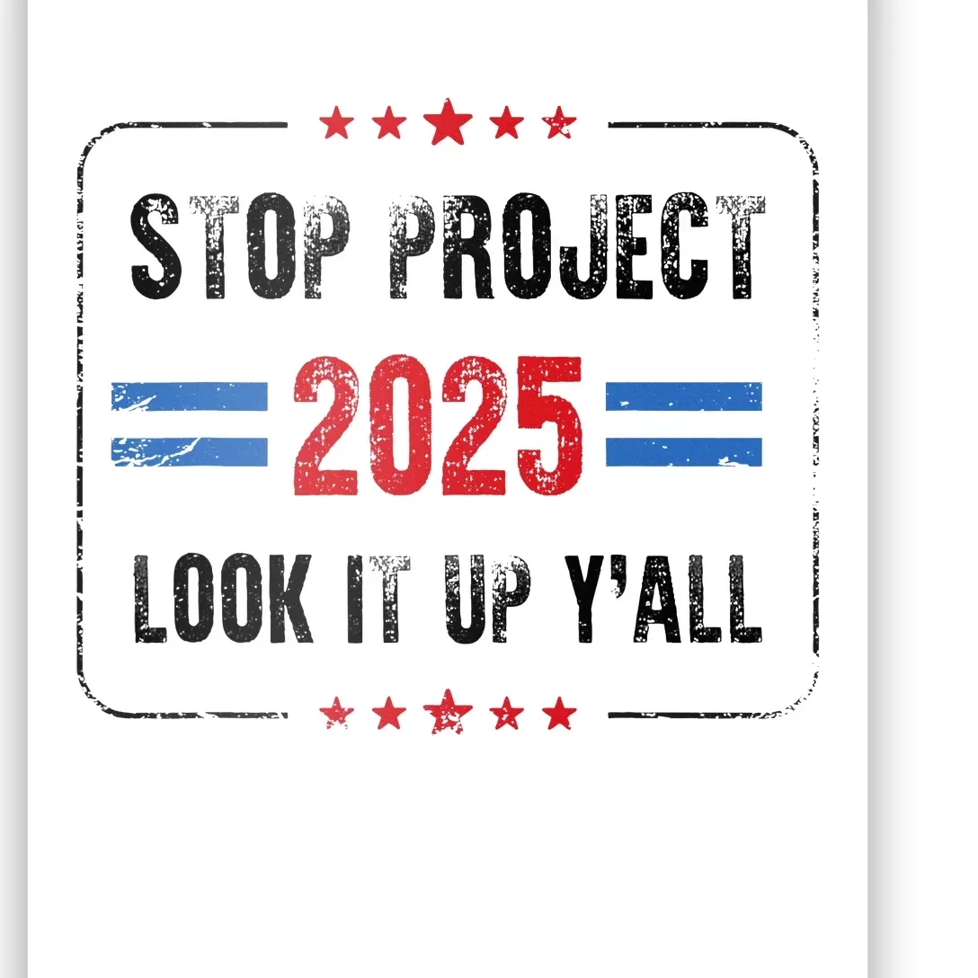 Stop Project 2025 Pro Democracy Anti Trump Election 2024 Poster