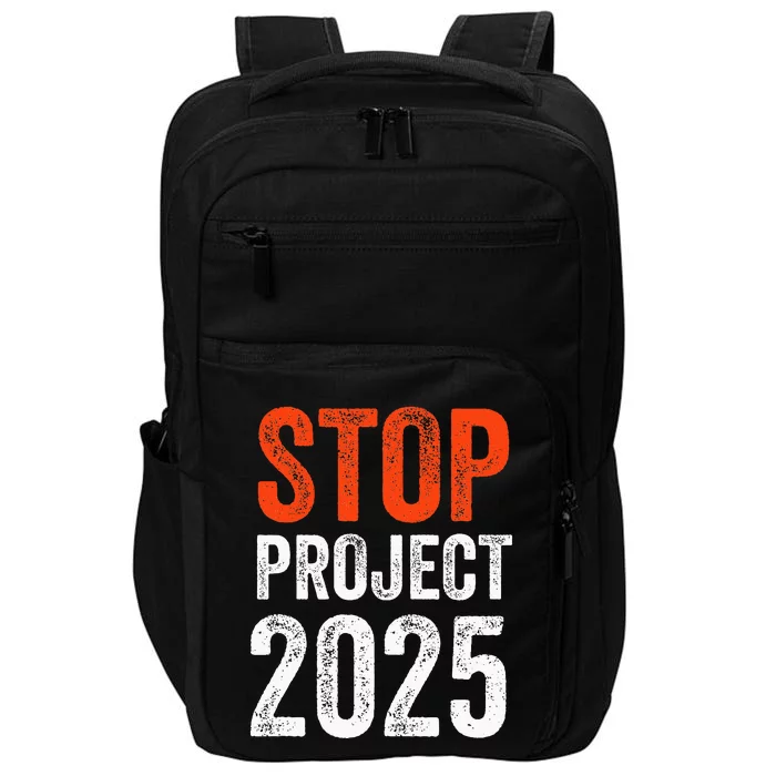 Stop Project 2025 Anti Trump Impact Tech Backpack