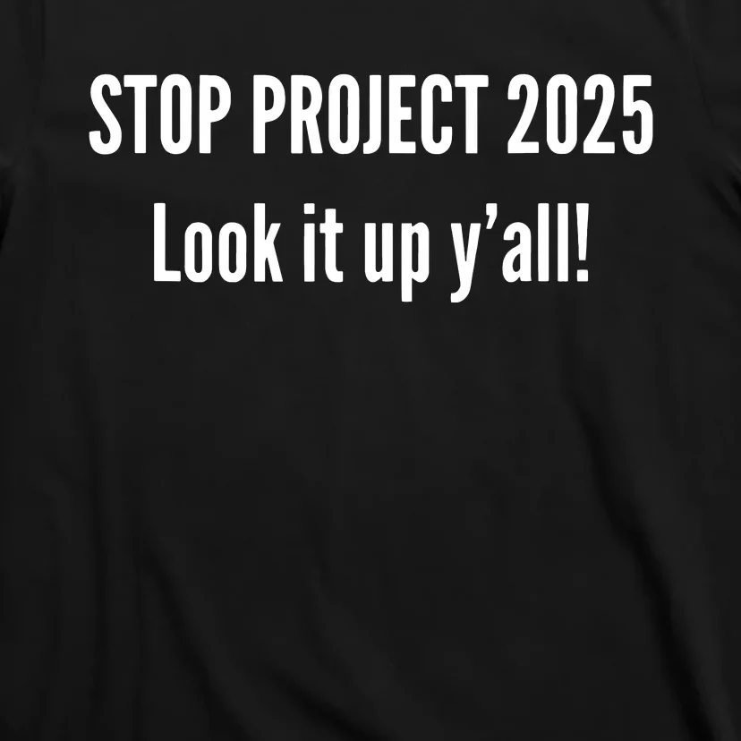 Stop Project 2025 T-Shirt