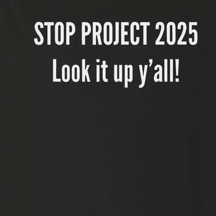 Stop Project 2025 Anti Trump Election Design Toddler Long Sleeve Shirt