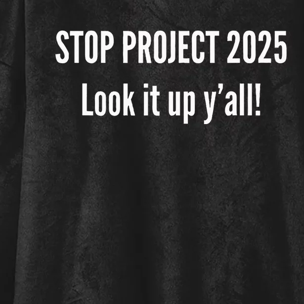 Stop Project 2025 Look It Up Y’All Hooded Wearable Blanket