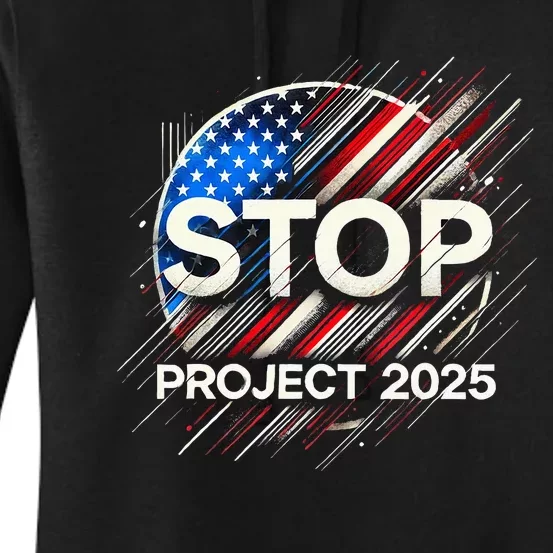 Stop Project 2025 Flag Usa Women's Pullover Hoodie