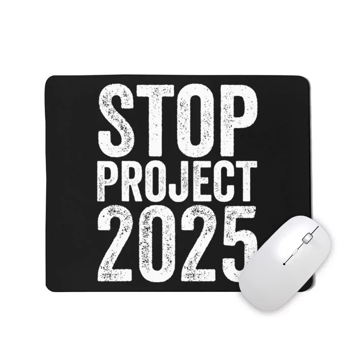 Stop Project 2025 Mousepad