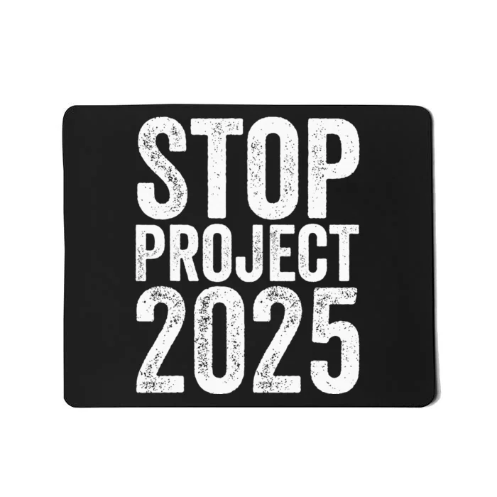 Stop Project 2025 Mousepad