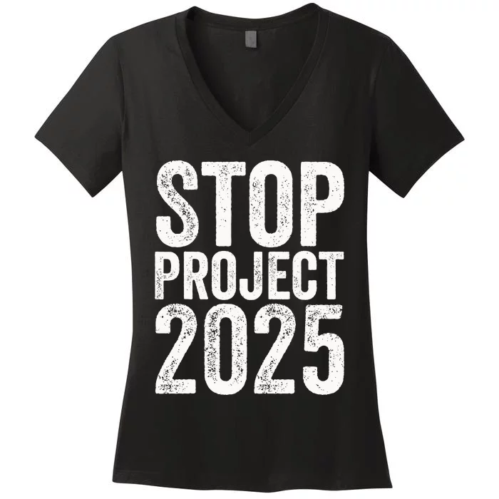 Stop Project 2025 Women's V-Neck T-Shirt