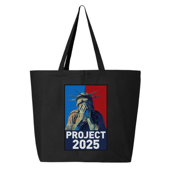 Stop Project 2025 Weeping Statue Of Liberty Protest 25L Jumbo Tote