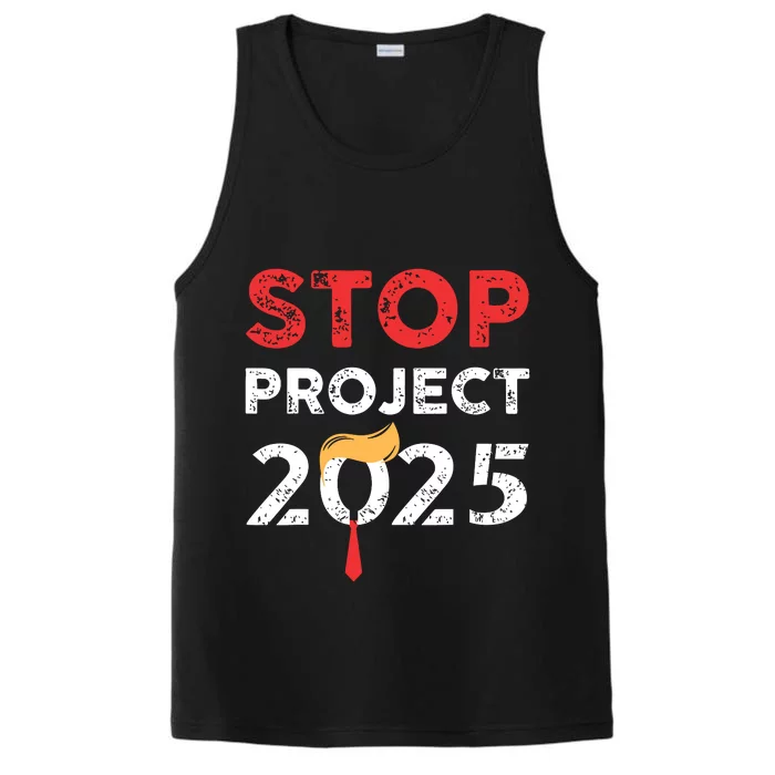 Stop Project 2025 Trumps Project Anti Trump Performance Tank