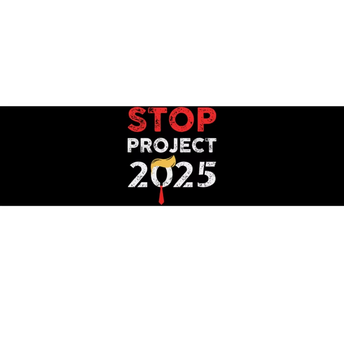 Stop Project 2025 Anti Trump Bold Design Bumper Sticker