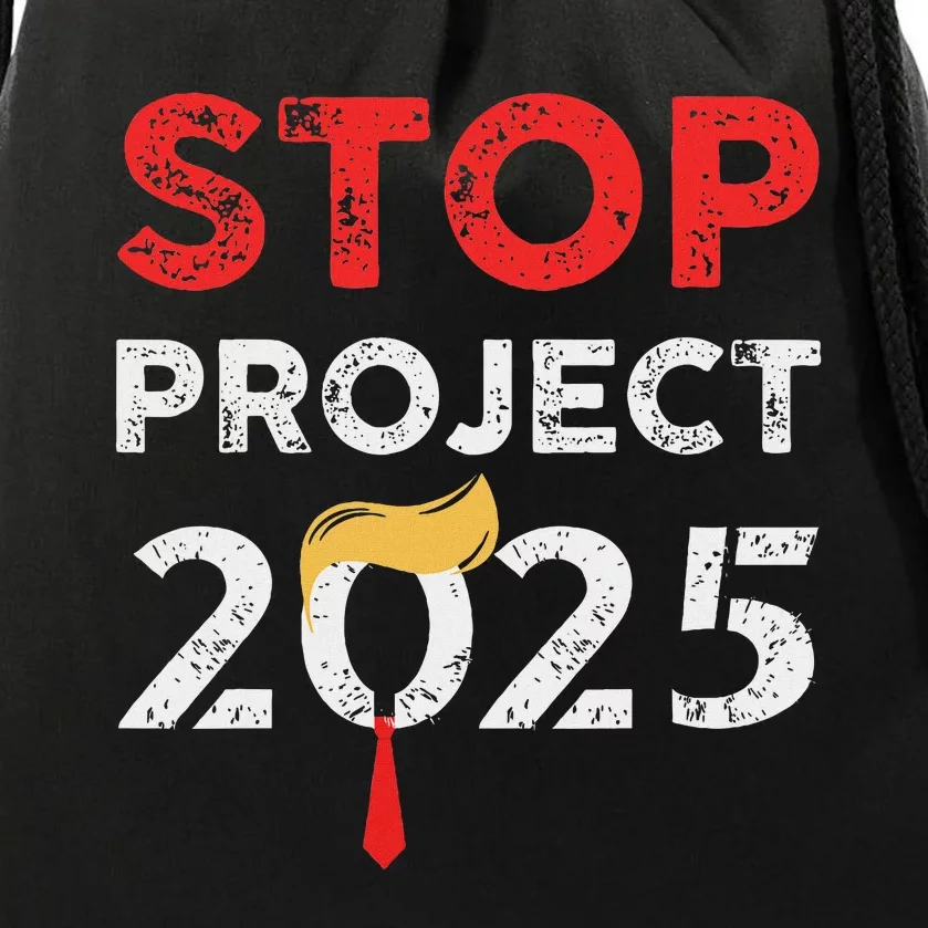 Stop Project 2025 Anti Trump Bold Design Drawstring Bag