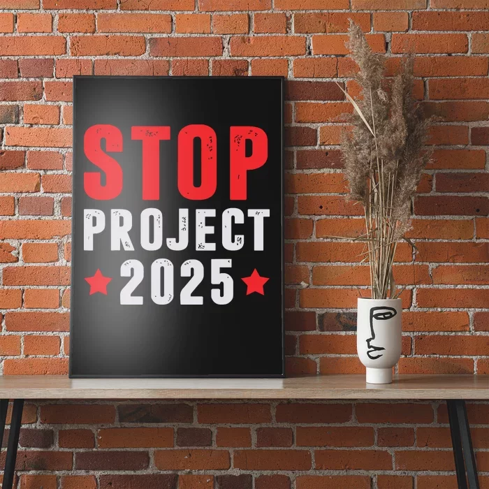 Stop Project 2025 Trumps Project Anti Trump Poster