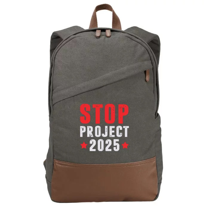 Stop Project 2025 Trumps Project Anti Trump Cotton Canvas Backpack