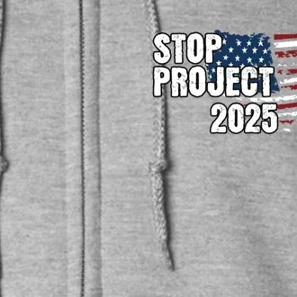 Stop Project 2025 American Flag Full Zip Hoodie