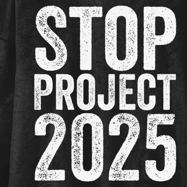 Stop Project 2025 Hooded Wearable Blanket