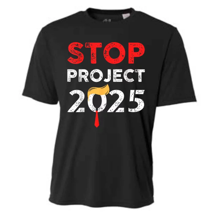 Stop Project 2025 TrumpS Project Anti Trump Funny Gift Cooling Performance Crew T-Shirt