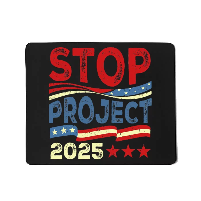 Stop Project 2025 Anti Trump Usa Flag Political Mousepad