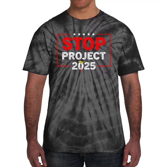 Stop Project 2025 Anti Trump Tie-Dye T-Shirt