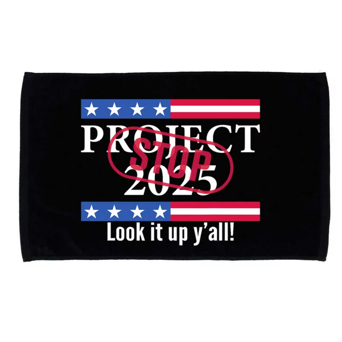 Stop Project 2025 Look It Up Y’All Anti Trump Microfiber Hand Towel