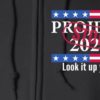 Stop Project 2025 Look It Up Y’All Anti Trump Full Zip Hoodie