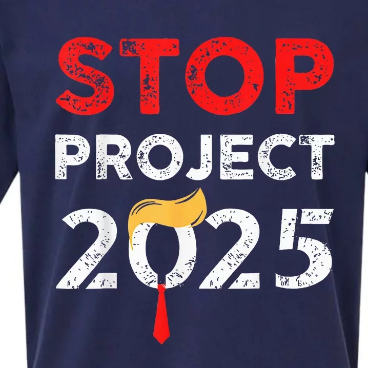 Stop Project 2025 TrumpS Project Anti Trump Funny Gift Sueded Cloud Jersey T-Shirt