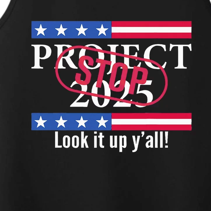 Stop Project 2025 Look It Up Y’All Anti Trump Performance Tank