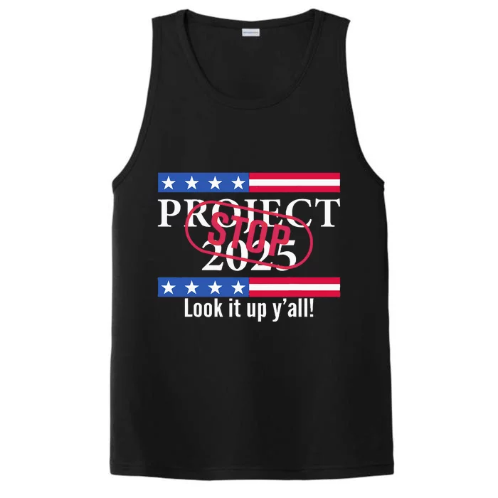 Stop Project 2025 Look It Up Y’All Anti Trump Performance Tank