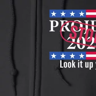 Stop Project 2025 Look It Up Y’All Anti Trump Full Zip Hoodie