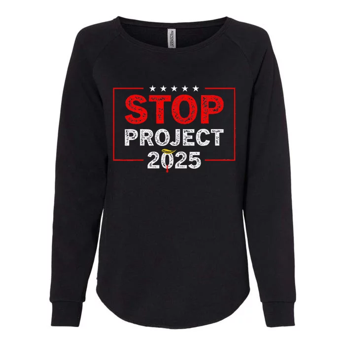 Stop Project 2025 Anti Trump Womens California Wash Sweatshirt