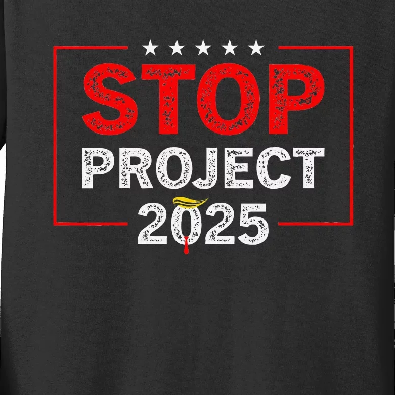 Stop Project 2025 Anti Trump Kids Long Sleeve Shirt