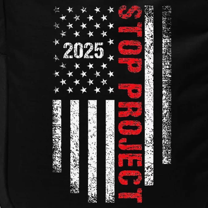 Stop Project 2025 American Flag Election 2024 Impact Tech Backpack