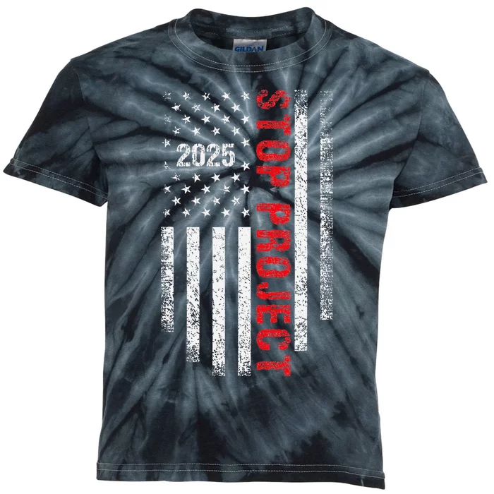 Stop Project 2025 American Flag Election 2024 Kids Tie-Dye T-Shirt