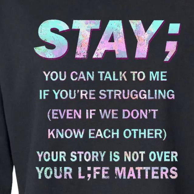 Suicide Prevention Awareness Stay Your Life Matters Cropped Pullover Crew