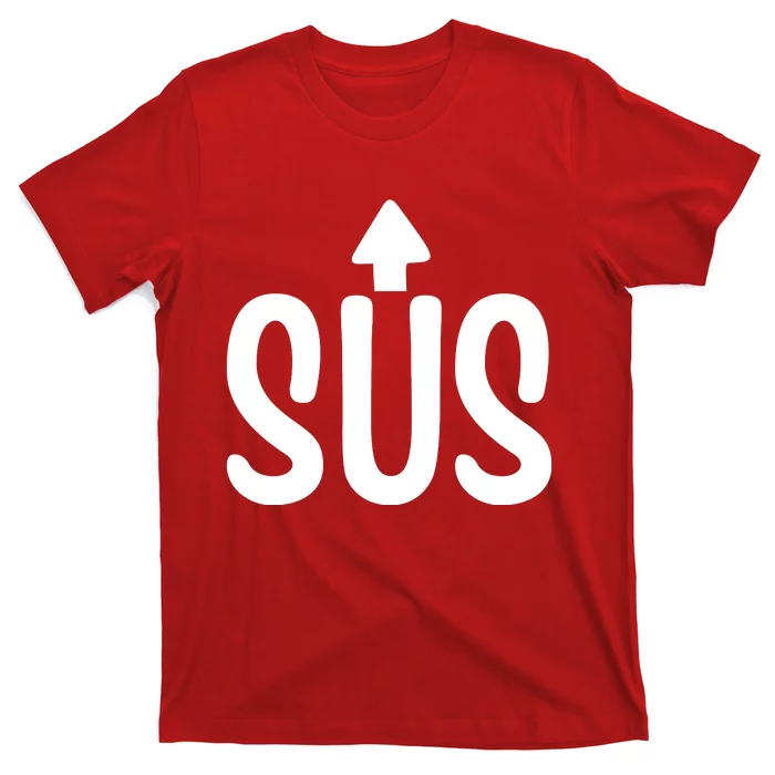 Sus Pointing Arrow Up Gaming Meme Impostor IM Kinda Sus T-Shirt