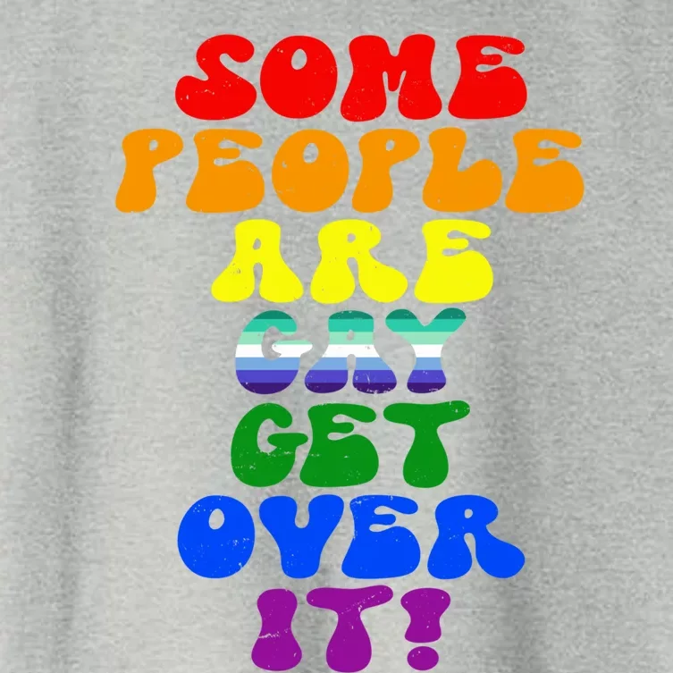 Some People Are Gay Support Lesbian Rainbow Lgbt Pride Meaningful Gift Women's Crop Top Tee