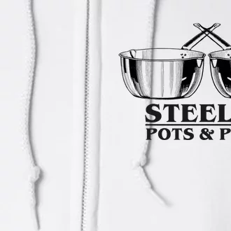 Steeles Pots And Pans Full Zip Hoodie