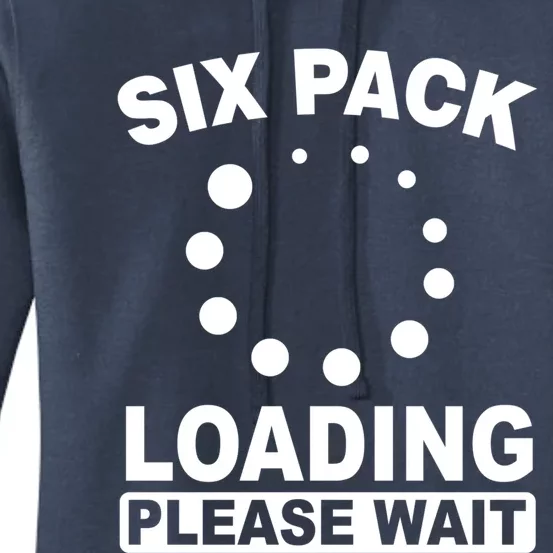 Six Pack Abs Loading Please Waigift Funny Gym Workout Gift Women's Pullover Hoodie