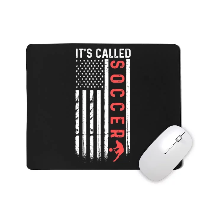 Soccer Players American Flag It's Called Soccer Funny Futbol Mousepad