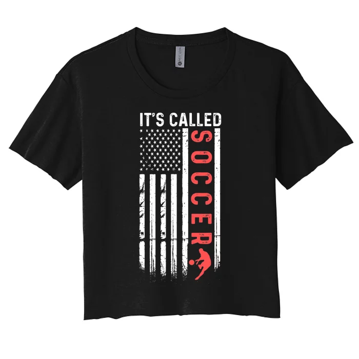 Soccer Players American Flag It's Called Soccer Funny Futbol Women's Crop Top Tee