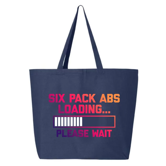 Six Pack Abs Loading (Please Wait) Meaningful Gift Funny Workout Gym Cool Gift 25L Jumbo Tote