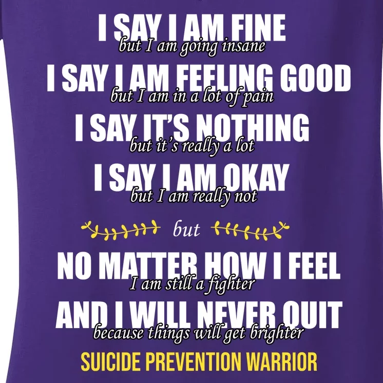 Suicide Prevention Awareness Warrior Quote Women's V-Neck T-Shirt