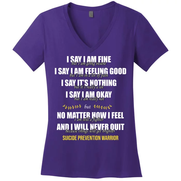 Suicide Prevention Awareness Warrior Quote Women's V-Neck T-Shirt