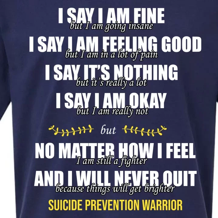 Suicide Prevention Awareness Warrior Quote Sueded Cloud Jersey T-Shirt