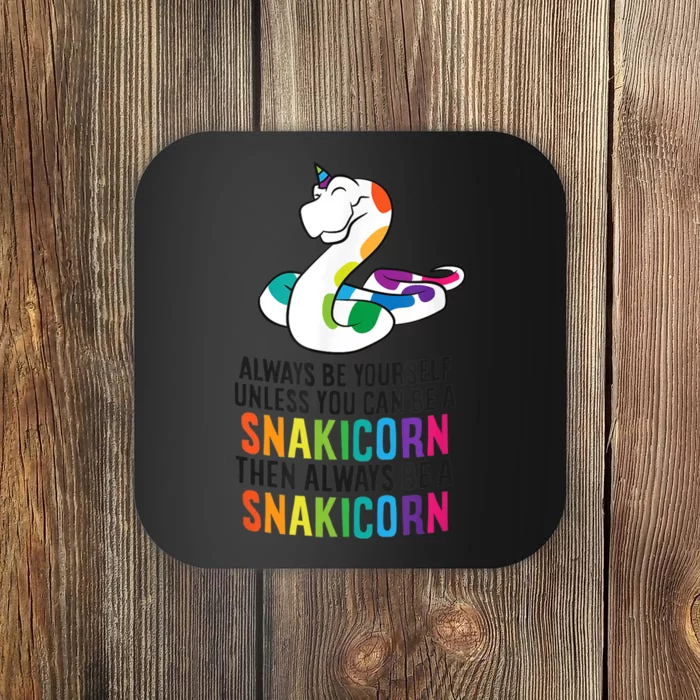 Snake Pet Always Be A Snakicorn Birthday Unicorn Snake Coaster