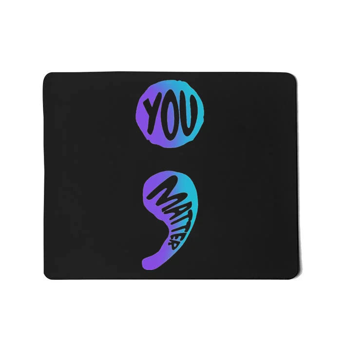 Suicide Prevention Awareness Week Mousepad