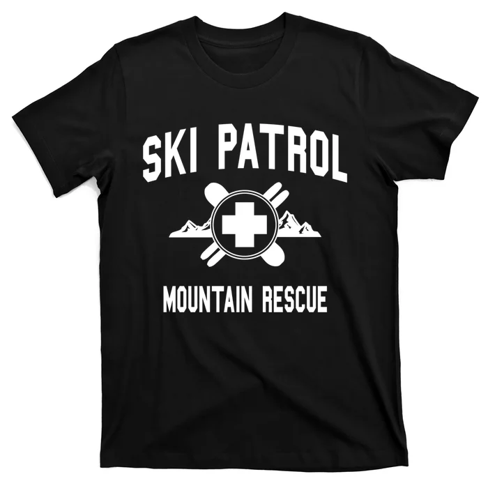 Ski Patrol And Mountain Rescue Gift T-Shirt