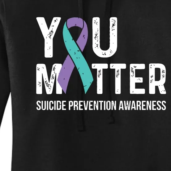 Suicide Prevention Awareness Teal & Purple Ribbon You Matter Women's Pullover Hoodie