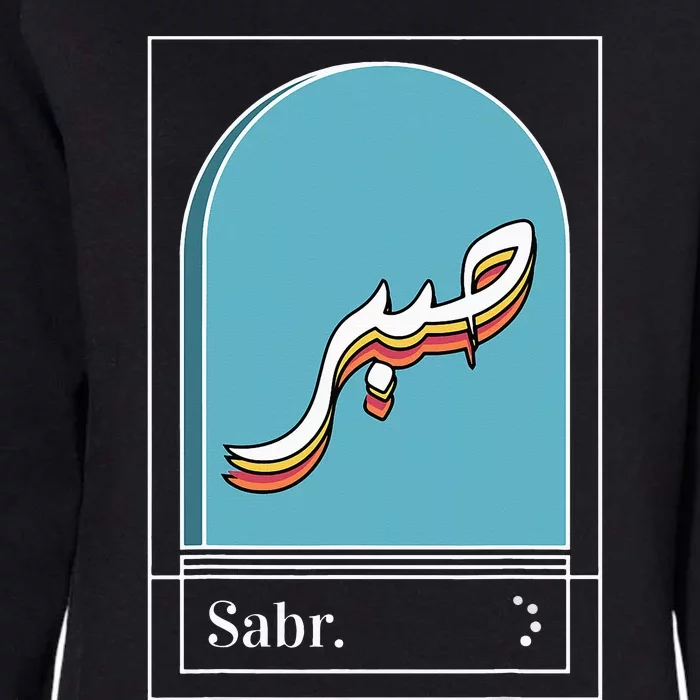 Sabr Patience Arabic calligraphy Womens California Wash Sweatshirt