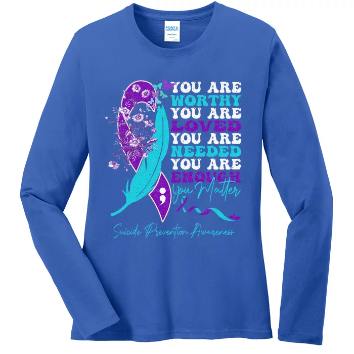 Suicide Prevention Awareness positive motivational quote Ladies Long Sleeve Shirt